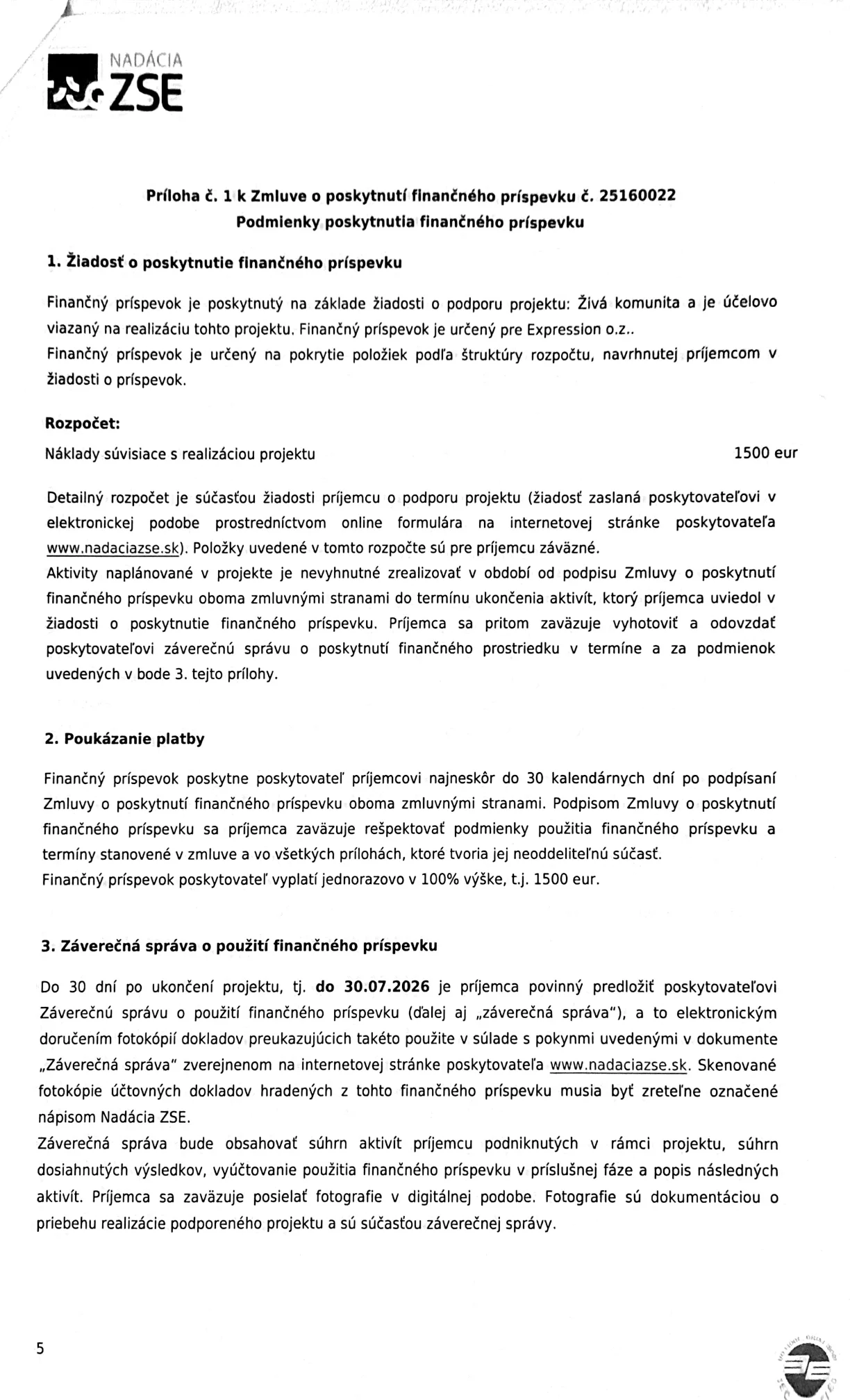 Zmluva o poskytnutí finančného príspevku č. 25160022 – Živá komunita — Strana 5