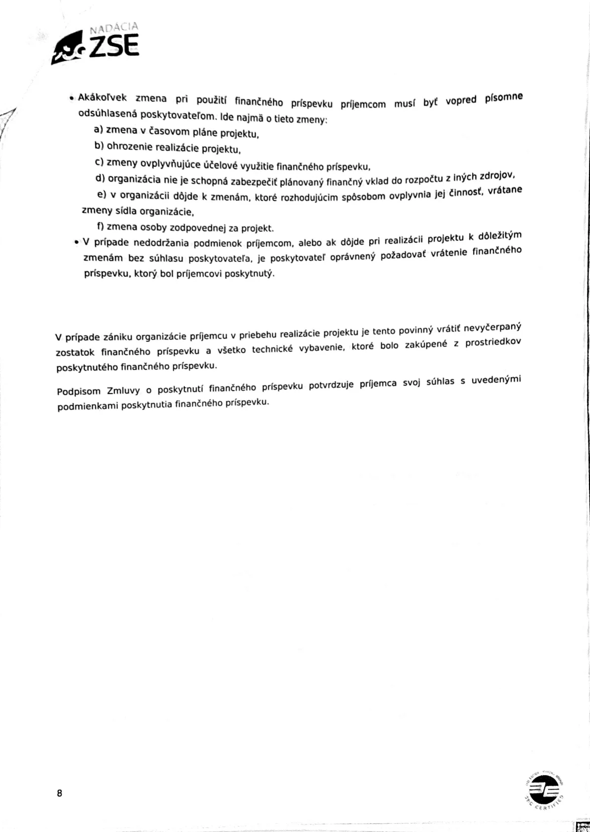 Zmluva o poskytnutí finančného príspevku č. 25160022 – Živá komunita — Strana 8